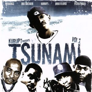 KURUPT presents TSUNAMI VOL.1