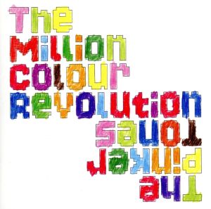 THE MILLION COLOUR REVOLUTION