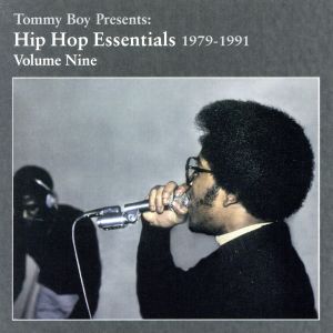 Tommy Boy Presents:Hip Hop Essentials 1979-1991 Volume Nine 中古CD