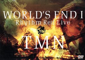 WORLD'S END Ⅰ・Ⅱ Rhythm Red Live