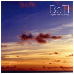 BeTI -Beyond The Influences-