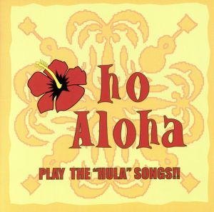 PLAY THE“HULA