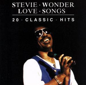 STEVIE WONDER.LOVE SONGS.20 CLASSIC HITS(LIFE～ステイ・ゴールド)