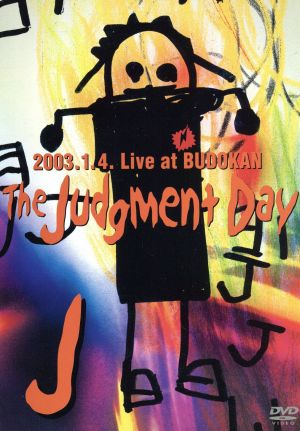 The Judgement Day-2003.1.4.Live at BUDOKAN-(初回)