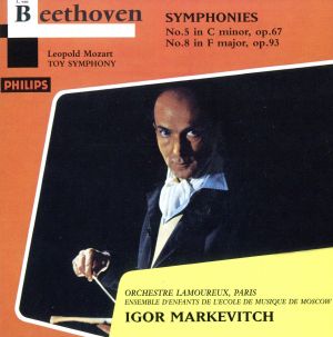 ベートーヴェン:交響曲第5番≪運命≫・第8番/L.モーツァルト:おもちゃの交響曲