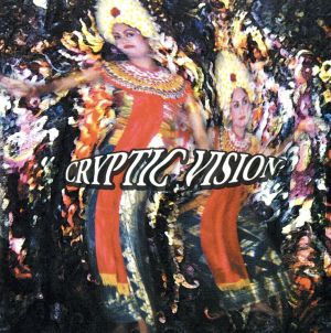 CRYPTIC VISION