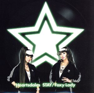 STAY/Foxy Lady