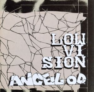 LOW VISION / ANGEL O.D.