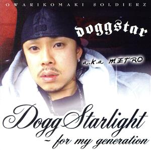 Dogg Starlight～for my generation～