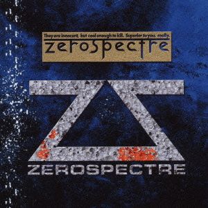 ZEROSPECTRE～EARLY YEARS