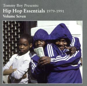 Tommy Boy Presents:Hip Hop Essentials 1979-1991 Volume Seven