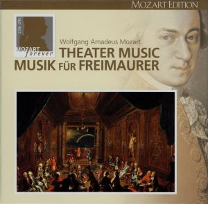 モーツァルト:劇音楽全集/フリーメーソンのための音楽 MOZART EDITION 20