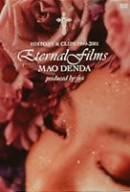 Eternal Films HISTORY & CLIPS 1999～2001(期間限定生産)