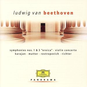 ベートーヴェン:交響曲第1番・第3番「英雄」、ヴァイオリン協奏曲、チェロ・ソナタ第3番