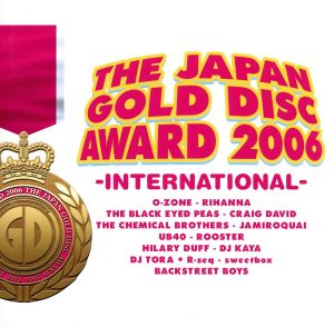 THE JAPAN GOLD DISC AWARD 2006-INTERNATIONAL-