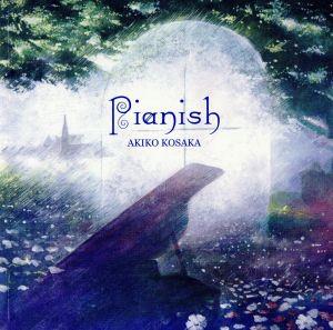 Pianish(ピアノ・インストアルバム)