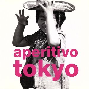 aperitivo TOKYO