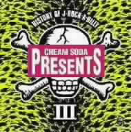 CREAM SODA PRESENT HISTORY OF J-ROCK-A-BILLY 3