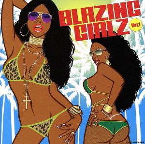 SISTEREN★STAR presents BLAZING GIRLZ vol.1