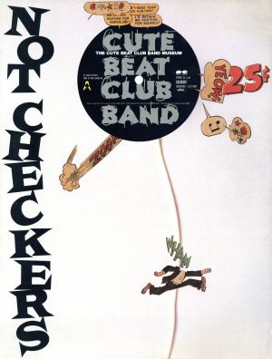 NOT CHECKERS CUTE BEAT CLUB BAND MUSEUM