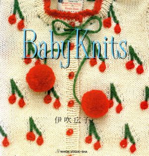 Baby Knits あなたのベビーのために