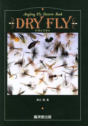 DRY FLY Angling Fly Pattern Book