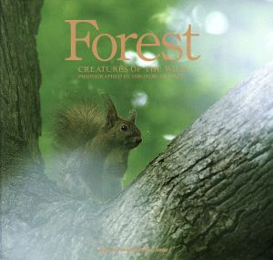 Forest CREATURES OF THE WILD 青菁社フォトグラフィックシリーズ