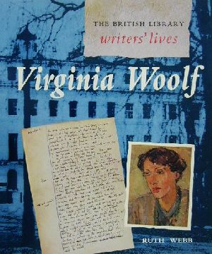 英語版 ヴァージニア・ウルフ大英図書館シリーズ作家の生涯