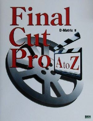 Final Cut Pro AtoZ