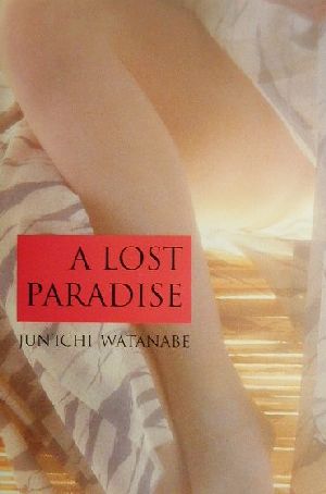 A LOST PARADISE