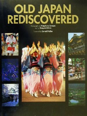 OLD JAPAN REDISCOVERED「日本」-美と文化の再発見