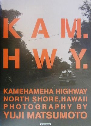 KAM-HWY KAMEHAMEHA HIGHWAY,NORTH SHORE,HAWAII