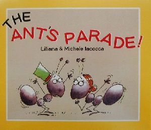THE ANT'S PARADE