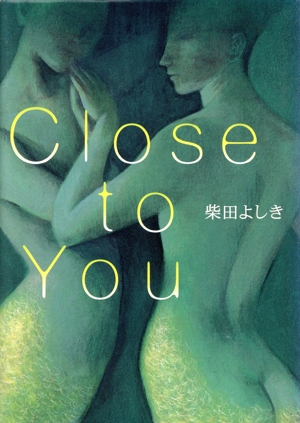 Close to You