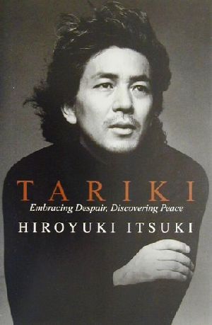 TARIKI Embracing Despair,Discovering Peace