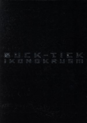 IKONOKRUSM BUCK-TICK