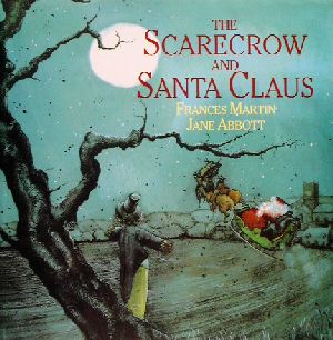 THE SCARECROW AND SANTA CLAUS