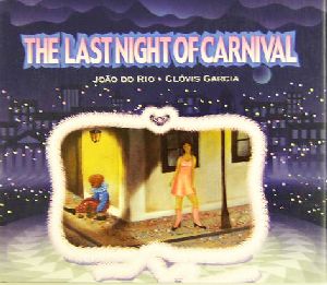 THE LAST NIGHT OF CARNIVAL