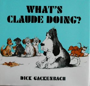 WHAT'S CLAUDE DOING？
