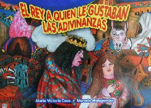 西文 EL REY A QUIEN LE GUSTABAN LAS ADIVINANZASなぞなぞの好きな王様