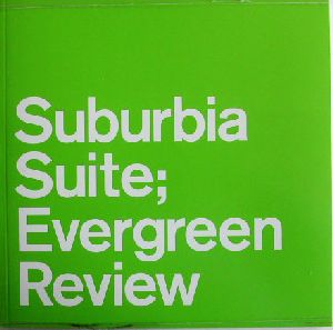 Suburbia Suite Evergreen Review