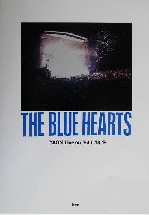 THE BLUE HEARTSYAON Live on '94 6.18/19バンド・スコア