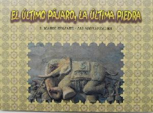 西文 EL ´ULTIMO P´AJARO,LA ´ULTIMA PIEDRA さいごの一羽さいごの一石