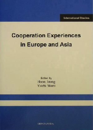 Cooperation Experiences in Europe and Asia
