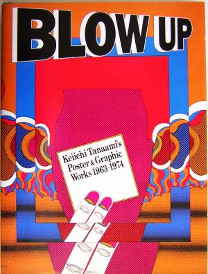 BLOW UPKeiichi Tanaami's Poster&Graphic Works 1963-1974