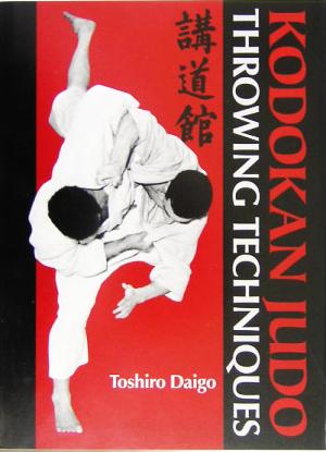 KODOKAN JUDO:THROWING TECHNIQUES