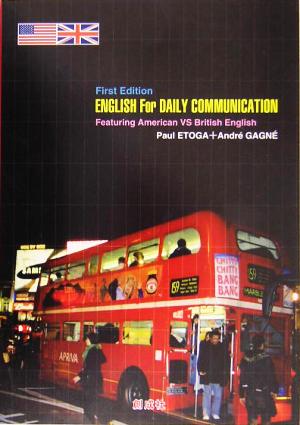 ENGLISH For DAILY COMMUNICATIONFeaturing American VS British English