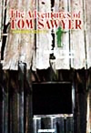 The Adventures of TOM SAWYER