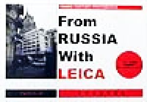 From RUSSIA With LEICA田中長徳写真集