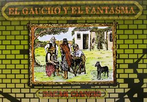 EL GAUCHO Y EL FANTASMA